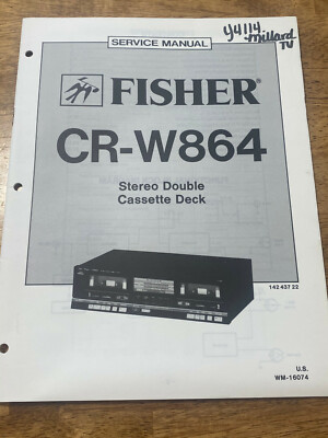 FISHER CR-W864 STEREO DOUBLE CASSETTE DECK ORIGINAL SERVICE REPAIR MANUAL -image