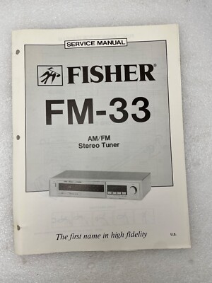 VTG Original Fisher FM-33 Am/Fm Stereo Tuner Service Manual Repair-image