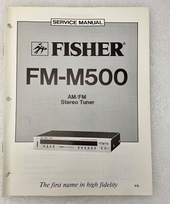 VTG Original Fisher FM-M500  Am/Fm Stereo SynthTuner Service Manual Repair-image