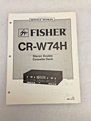 Vintage Original Fisher CRW74H Stereo Double Cassette Deck Service Manual Repair-image