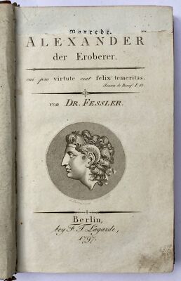 Alexander der Eroberer Fessler 1797 The Great History Biography German-image