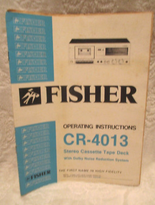 Fisher CR-4013~Stereo Cassette Tape Deck~Operating Booklet~Original~1979-image