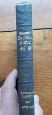 HAWKINS ELECTRICAL GUIDE NO. 4 Alternating Currents & Alternators 1917 antique *-image