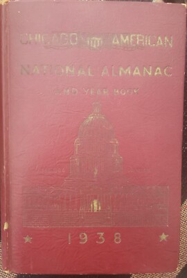 Chicago American National Almanac and Year Book for1938 Curtis MacDougall ©1937-image