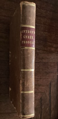 Charles Anton,  A System Of Greek Prosody & Metre, Harper and Brothers 1839-image