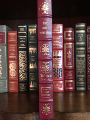 THE FIRST DISSIDENT - WILLIAM SAFIRE - EASTON PRESS - SIGNED 1ST. EDITION-image