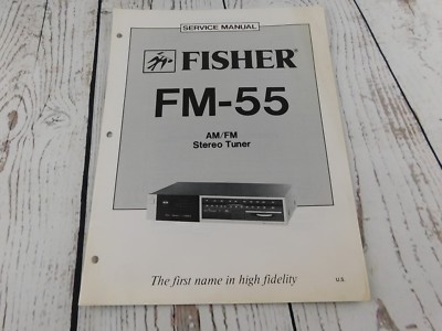 FISHER FM-55 AM/FM STEREO TUNER  SERVICE MANUAL w/wiring diagram-image