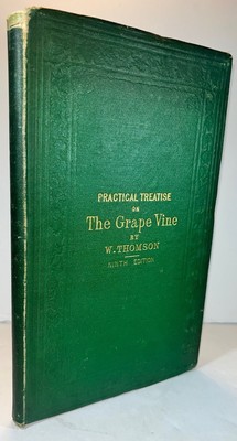 William Thomson / Practical Treatise on the Grape Vine 1879-image