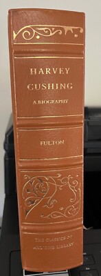 Harvey Cushing: A Biography by John F Fulton The Classics of Medicine Library-image