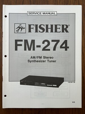 Fisher FM-274 AM/FM Stereo Synthesizer Tuner Service Manual OEM Vintage-image