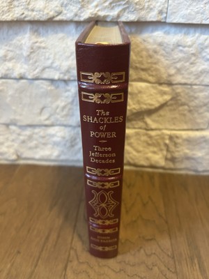 The Shackles of Power; Three Jefferson Decades by Dos Passos, Easton Press 1988-image