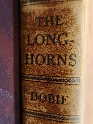 THE LONGHORNS by FRANK J. DOBIE 1941 hc Rawhide ~ FIRST EDITION ~ Very Rare!-image