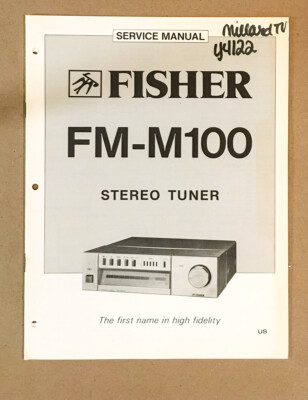 Fisher FM-M100 Tuner Service Manual *Original*-image