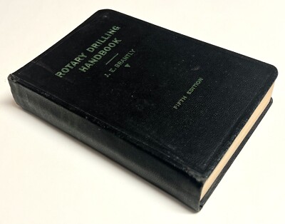 Rotary Drilling Handbook J E Brantly 1952 engineering SC Palmer Publications-image