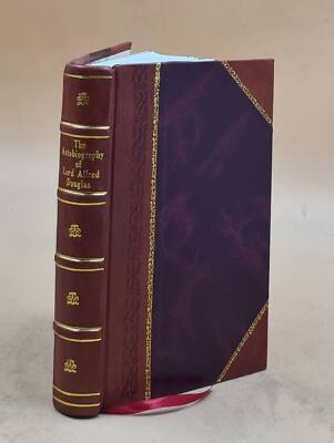 The Autobiography Of Lord Alfred Douglas 1929 [Leather Bound]-image