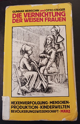 Die Vernichtung der Weisen Frauen: Beitrage zur Theorie und Geschichte German-image