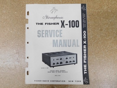 The Fisher X-100 Stereophonic Amplfier Service Manual w/ Schematics (original)-image
