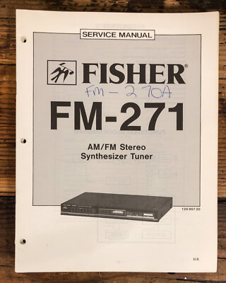 Fisher FM-271 Tuner  Service Manual *Original*-image