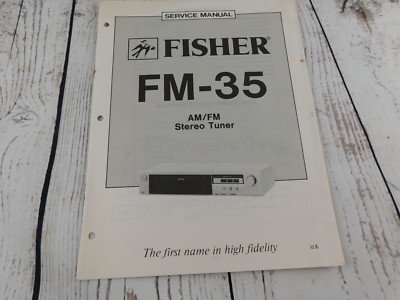 FISHER FM-35 AM/FM STEREO  TUNER  SERVICE MANUAL w/wiring diagram-image