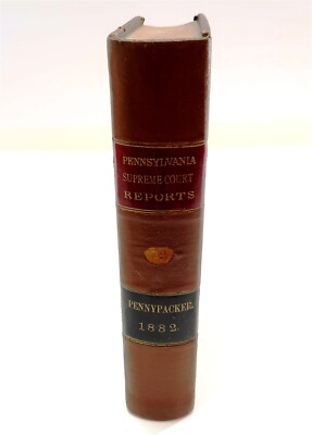 1882 PENNSYLVANIA SUPREME COURT REPORTS Leather Hardback Book Pennypacker Vol 2-image
